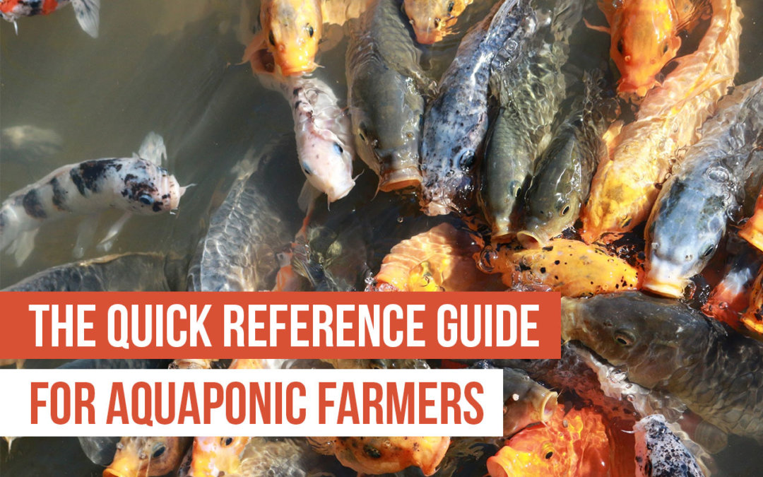 The Quick Reference Guide for Aquaponic Farmers